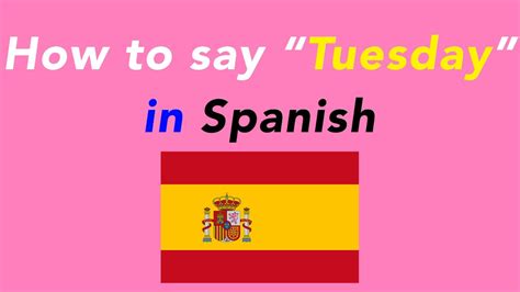 tuesday traducir|today is tuesday in spanish.